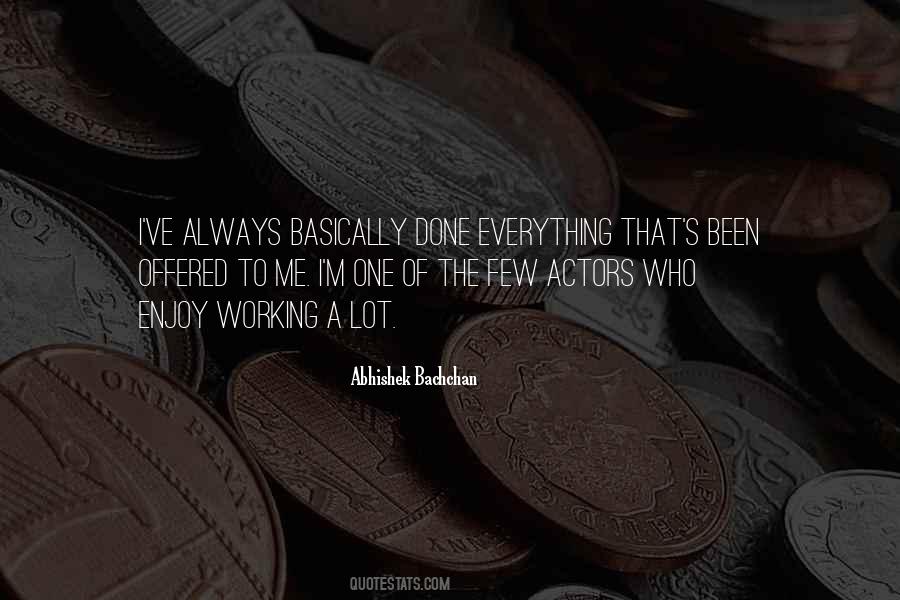 Abhishek Bachchan Quotes #1468030