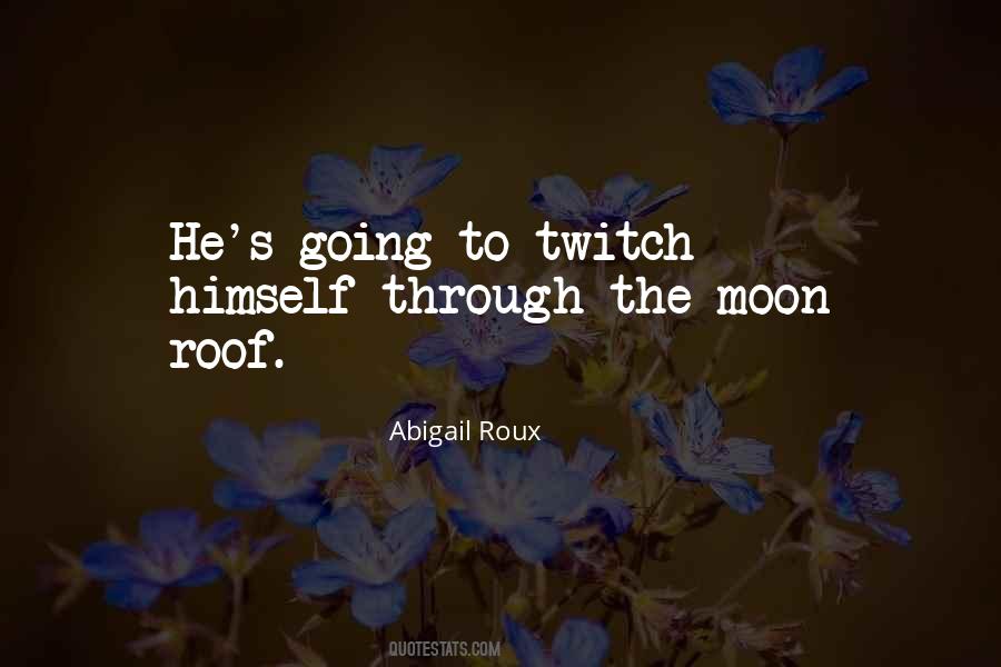 Abigail Roux Quotes #192571