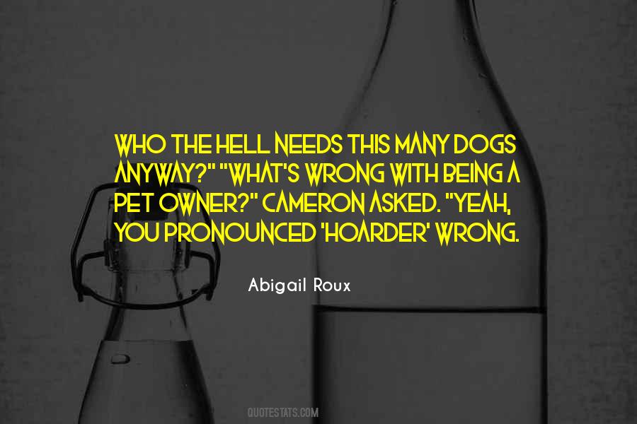 Abigail Roux Quotes #289878