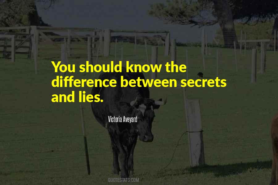 Quotes About Lies And Secrets #332601