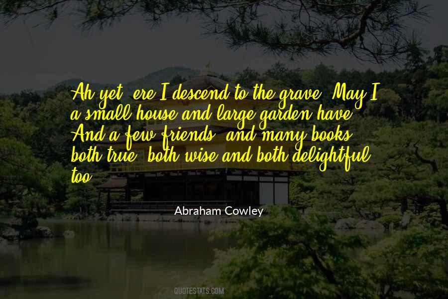 Abraham Cowley Quotes #334764