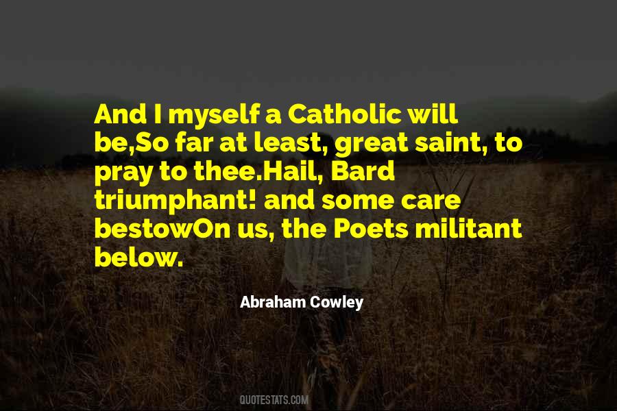 Abraham Cowley Quotes #599658