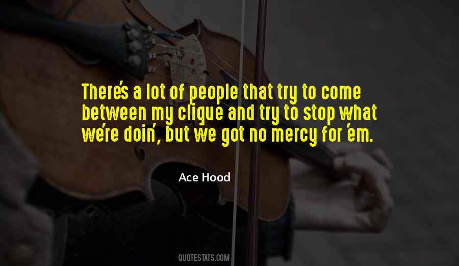 Ace Hood Quotes #1502740