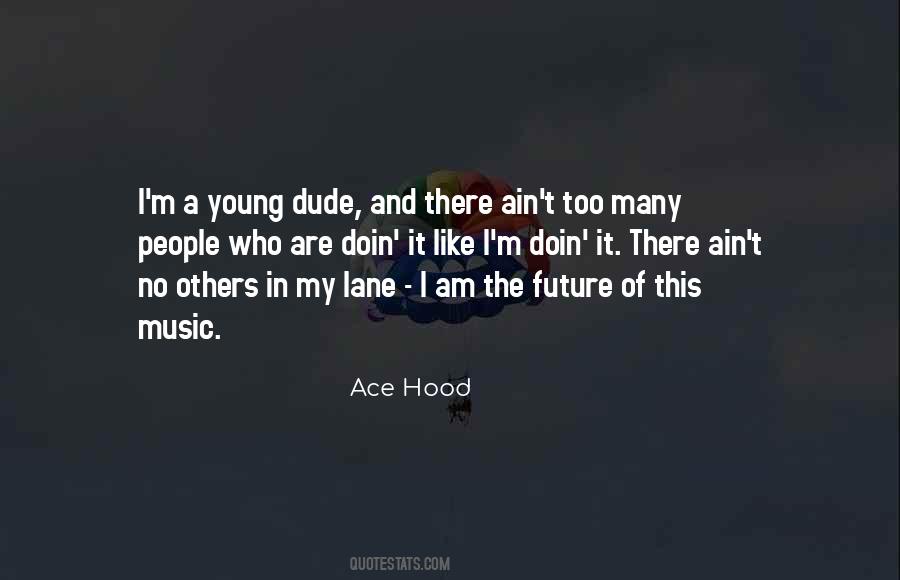 Ace Hood Quotes #777081