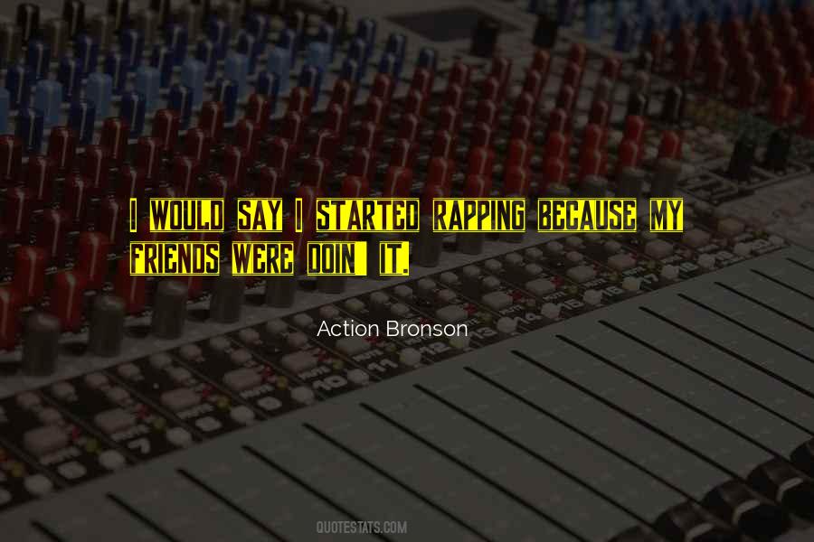 Action Bronson Quotes #610579