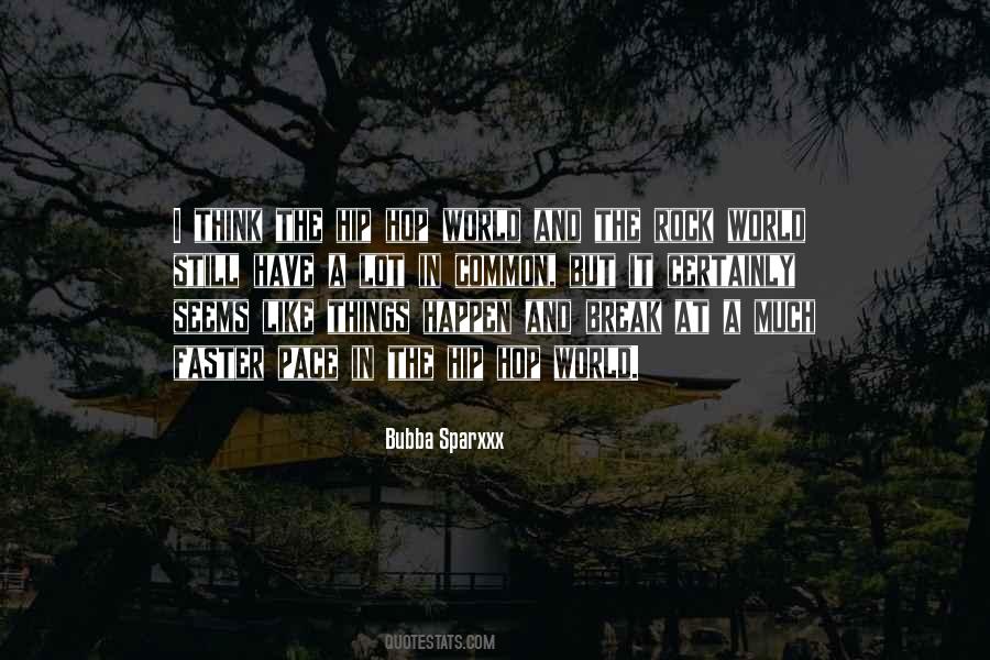 Ad Rock Quotes #25592
