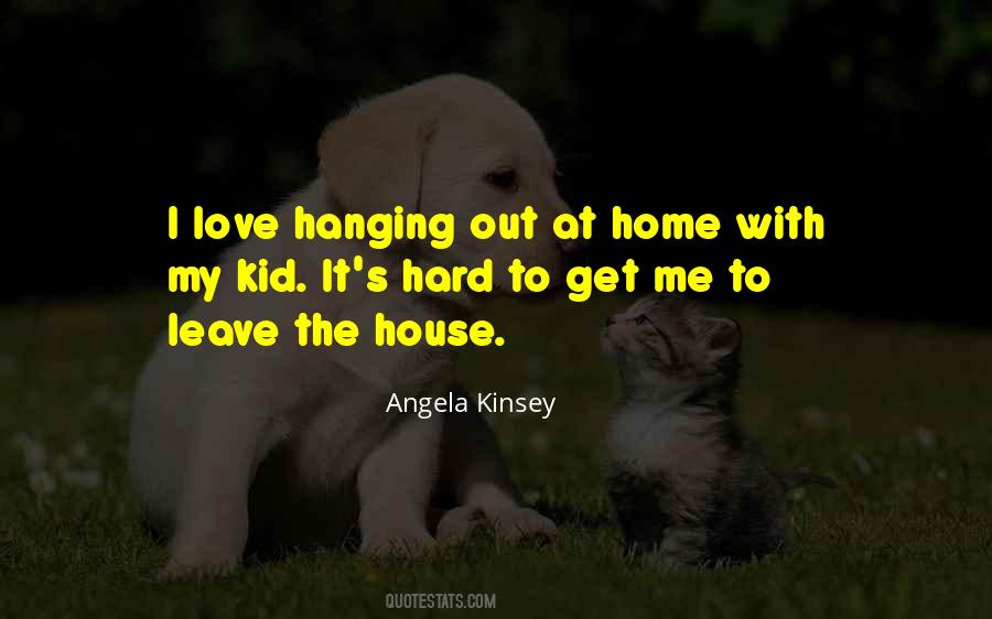 Quotes About Hanging On To Love #457643