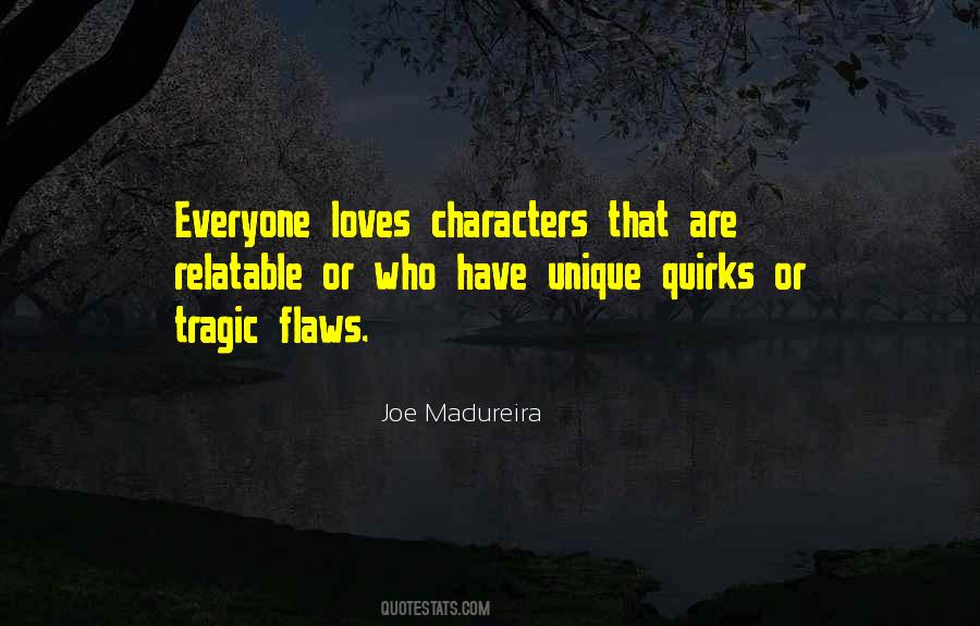 Quotes About Tragic Characters #1664832