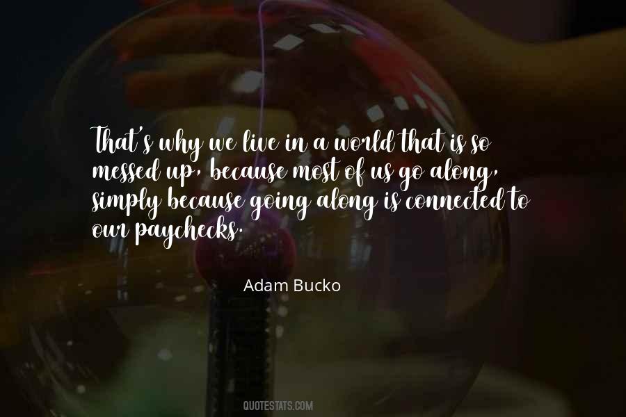 Adam Bucko Quotes #1388032