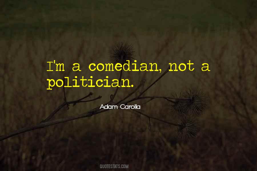 Adam Carolla Quotes #267159