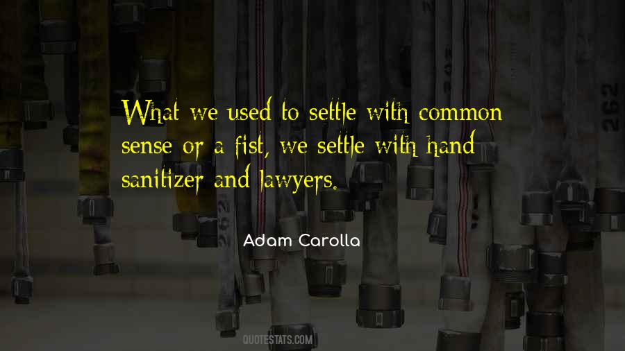 Adam Carolla Quotes #741085