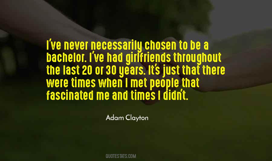 Adam Clayton Quotes #440447