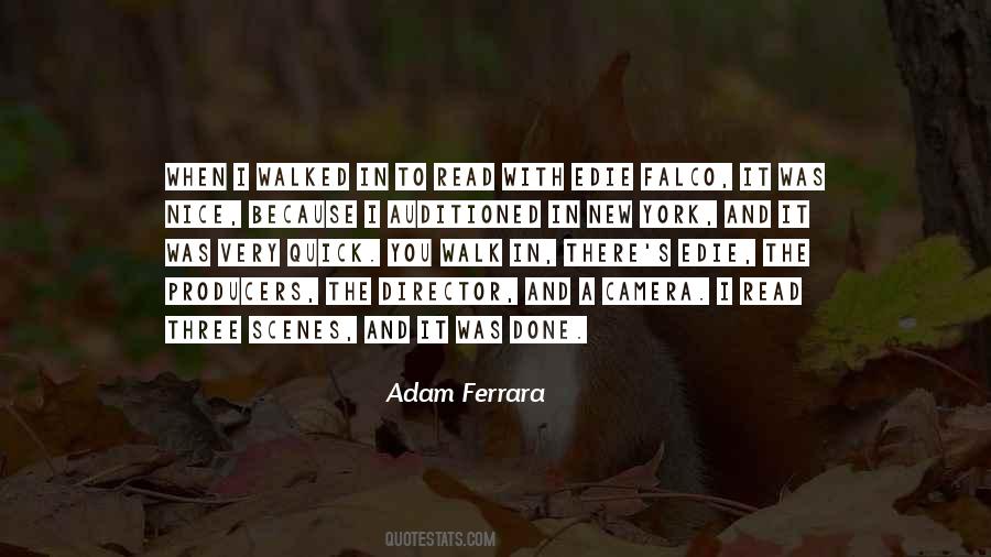 Adam Ferrara Quotes #1227704