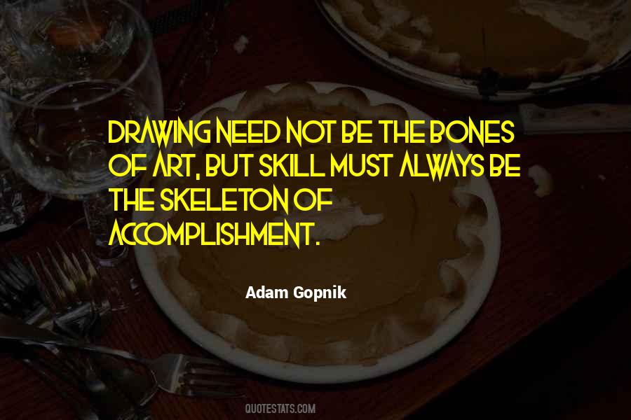 Adam Gopnik Quotes #103855