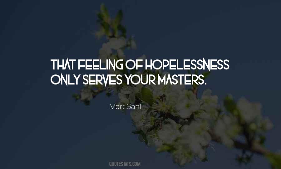 Quotes About Hopelessness #1502432