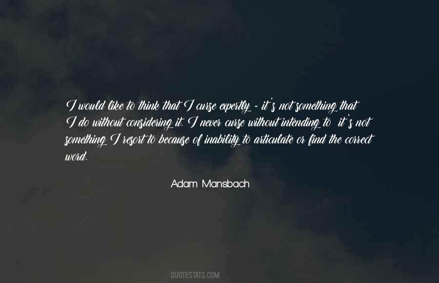 Adam Mansbach Quotes #123392