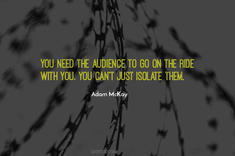 Adam Mckay Quotes #346404