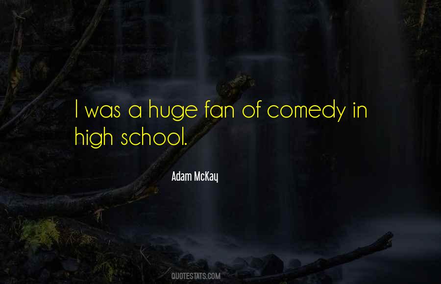 Adam Mckay Quotes #666034