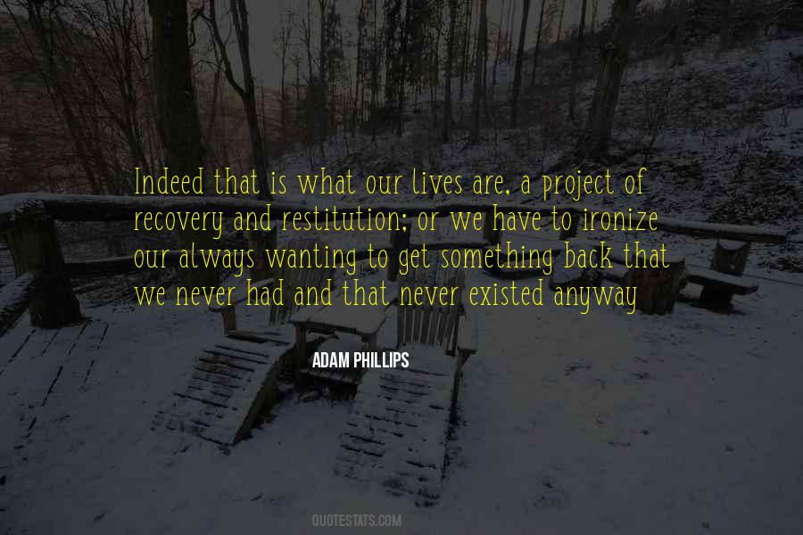 Adam Phillips Quotes #1740948