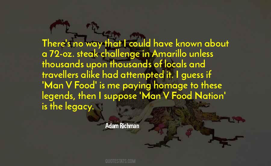 Adam Richman Quotes #305893