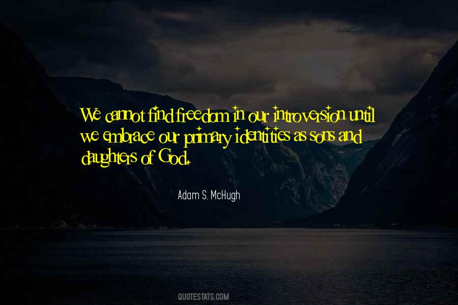 Adam S Mchugh Quotes #169874