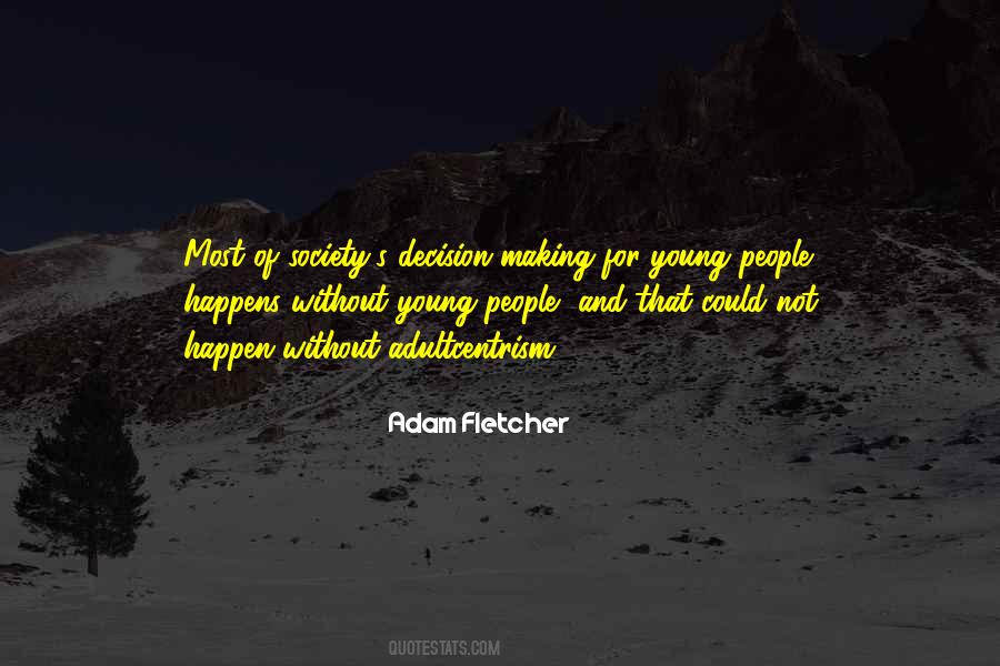 Adam Young Quotes #1105646