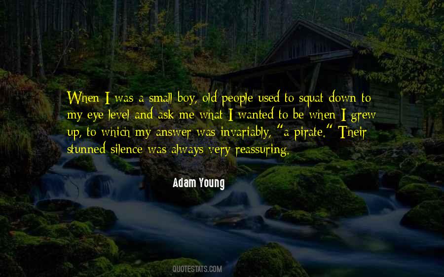 Adam Young Quotes #181520