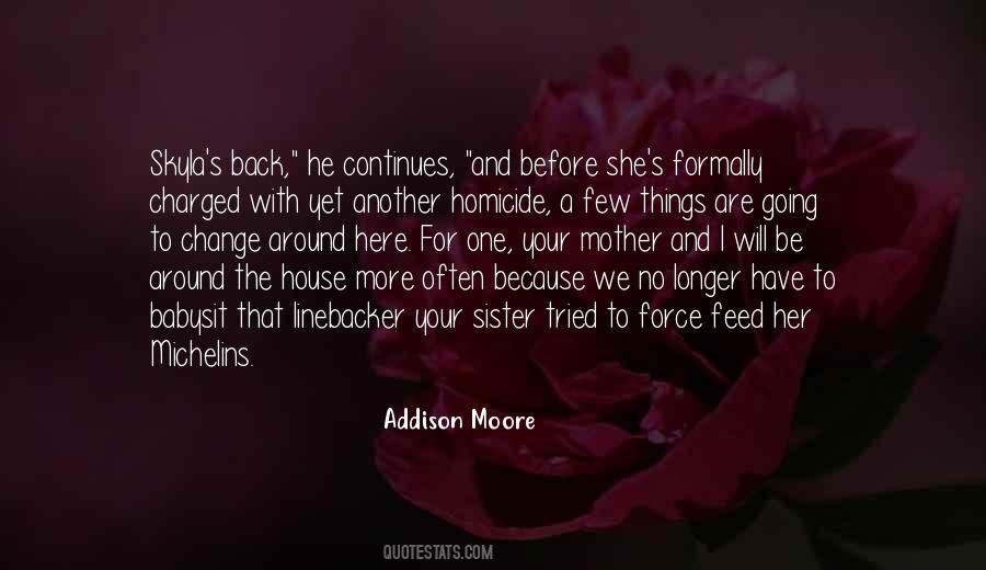 Addison Moore Quotes #1108904