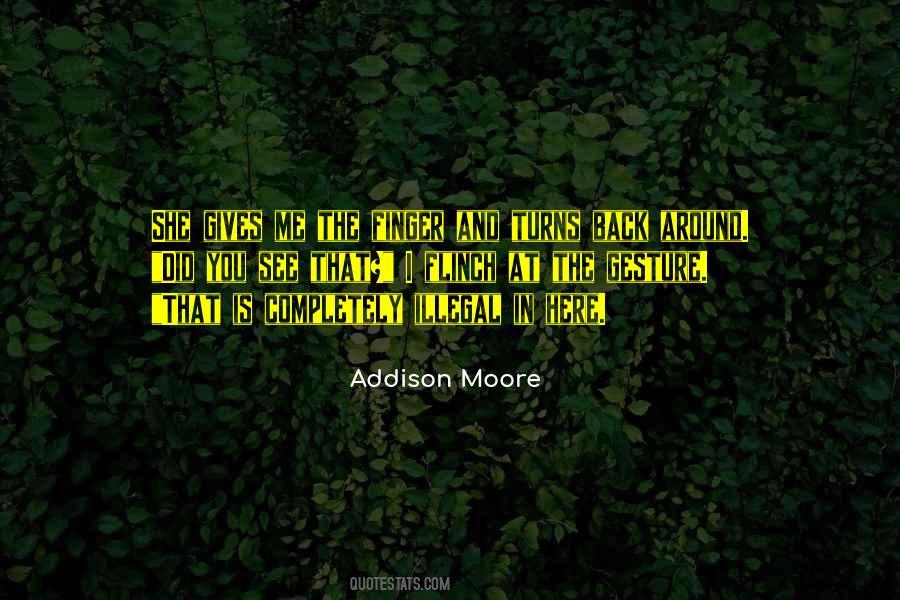 Addison Moore Quotes #392587