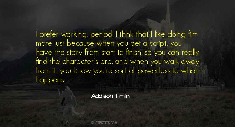 Addison Timlin Quotes #1769558