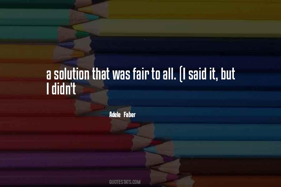 Adele Faber Quotes #1086808