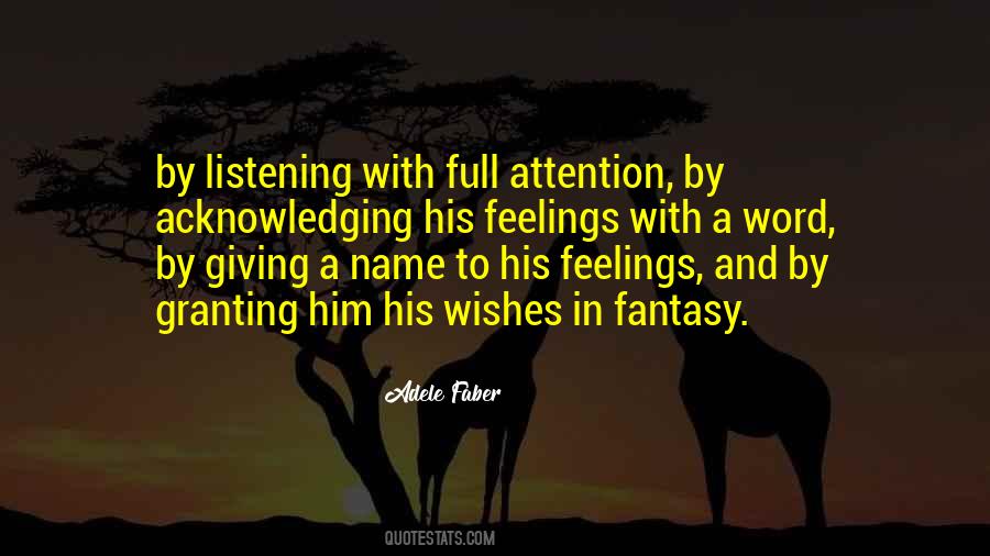 Adele Faber Quotes #1522291