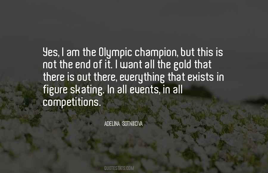 Adelina Sotnikova Quotes #1866158