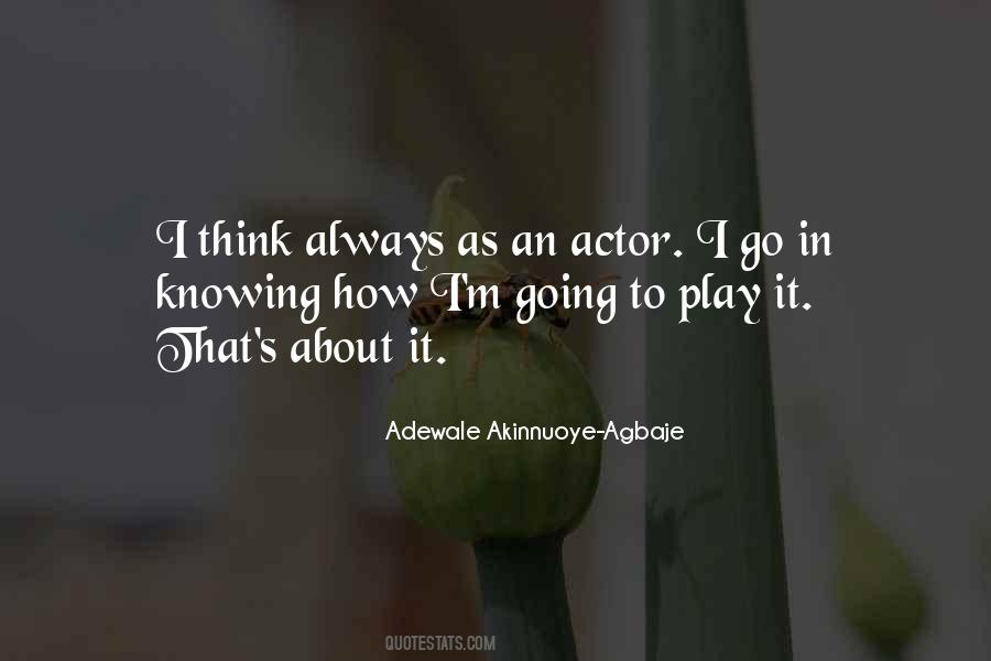 Adewale Akinnuoye-agbaje Quotes #1668850