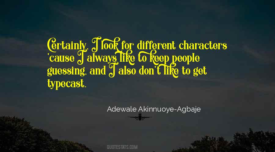 Adewale Akinnuoye-agbaje Quotes #611431