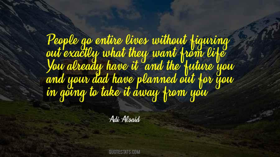 Adi Alsaid Quotes #1512723