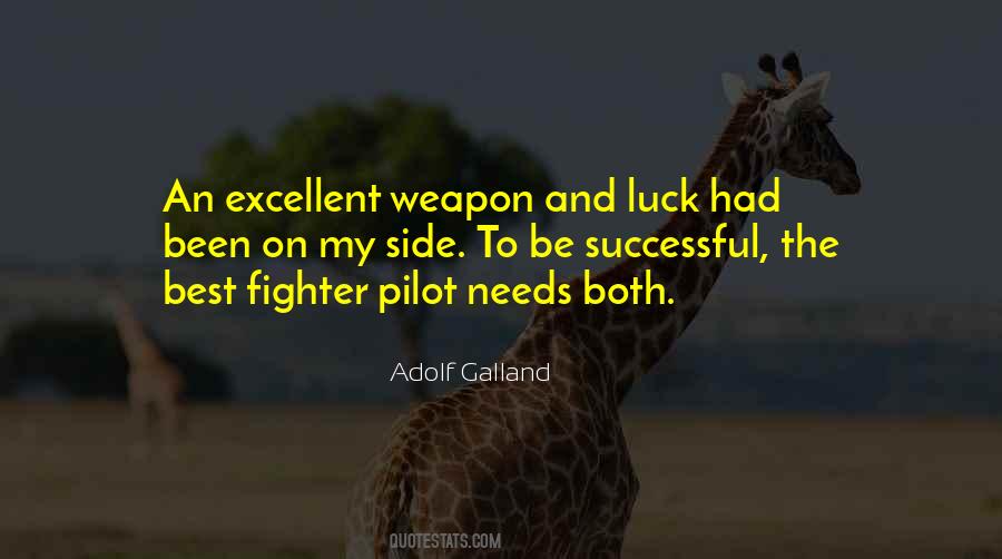 Adolf Galland Quotes #495425