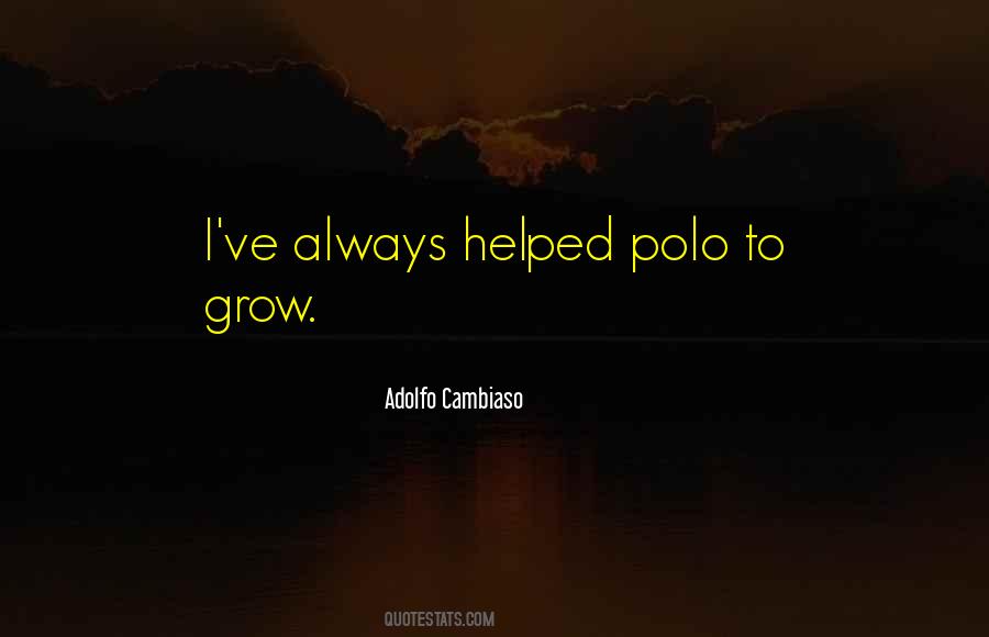 Adolfo Cambiaso Quotes #1485177