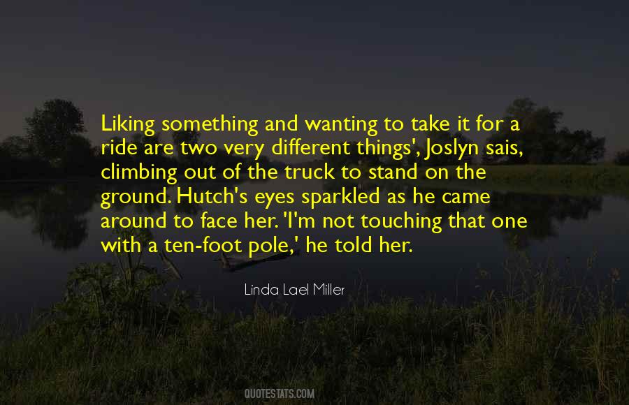Quotes About Wanting Something Different #849408