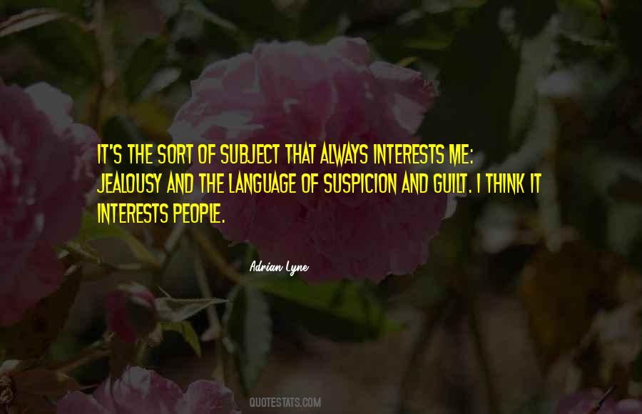 Adrian Lyne Quotes #1375396