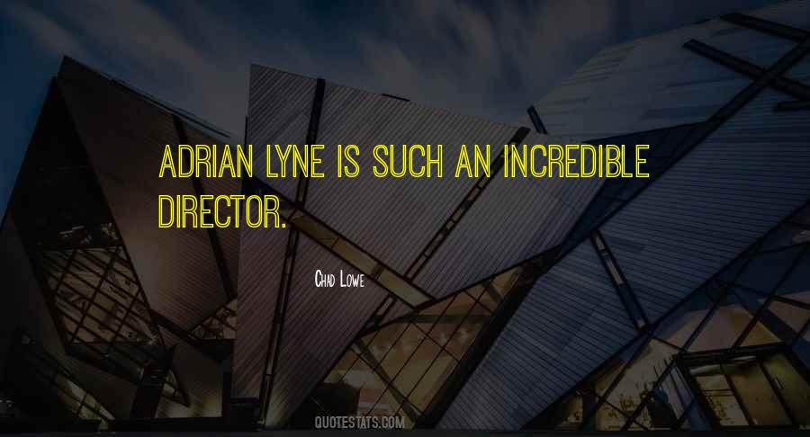 Adrian Lyne Quotes #1759236