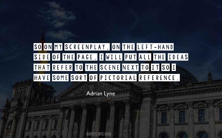 Adrian Lyne Quotes #526461
