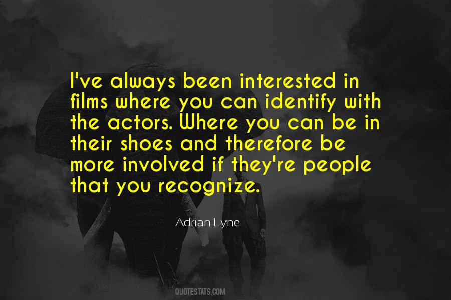 Adrian Lyne Quotes #706622