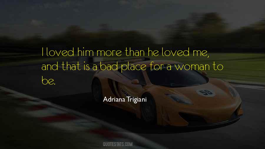 Adriana Trigiani Quotes #197428