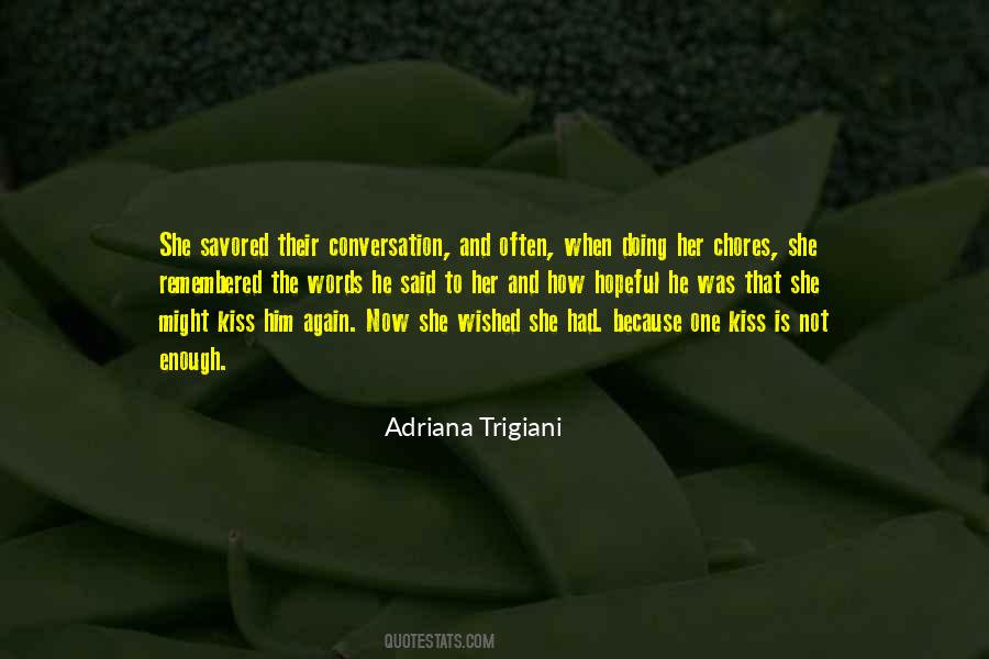 Adriana Trigiani Quotes #305796