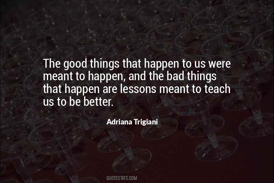 Adriana Trigiani Quotes #590179