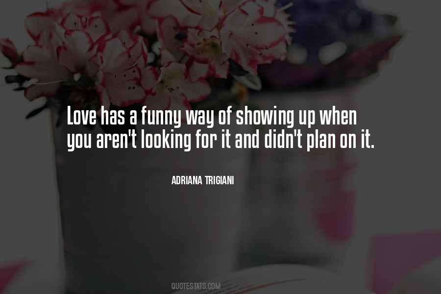Adriana Trigiani Quotes #691337