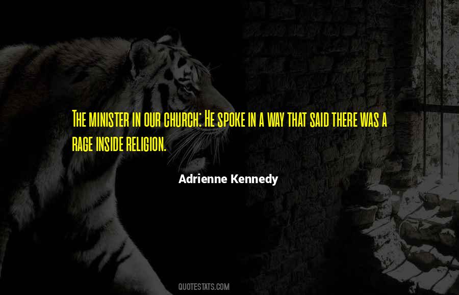 Adrienne Kennedy Quotes #1072447