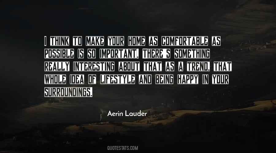 Aerin Lauder Quotes #1432442