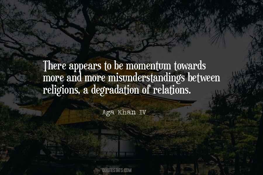Aga Khan Quotes #1337825